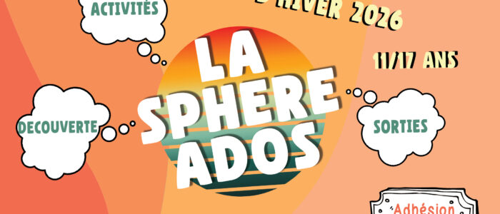 Sphère ados – Actualités février 2026